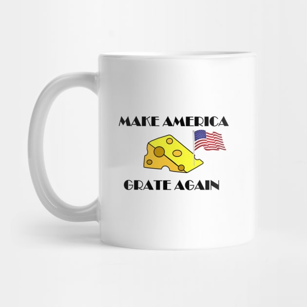 Make America Great Grate Again by withLURV